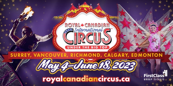 AMAZING ticket savings for Royal Canadian Circus in Western Canada