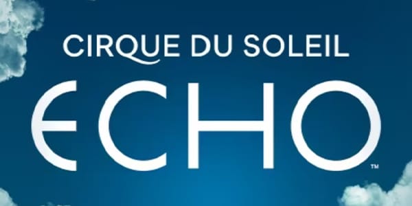 Save on tickets for World Premier of Cirque Du Soleil ECHO in Montreal April 20 - August 20, 2023