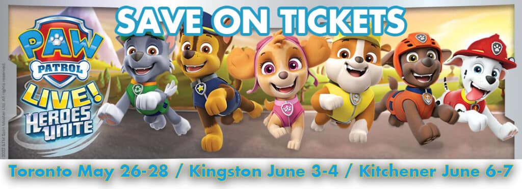 Fantastic Ticket Savings for Paw Patrol Live! Heroes Unite in Kingston June 4-6, 2023